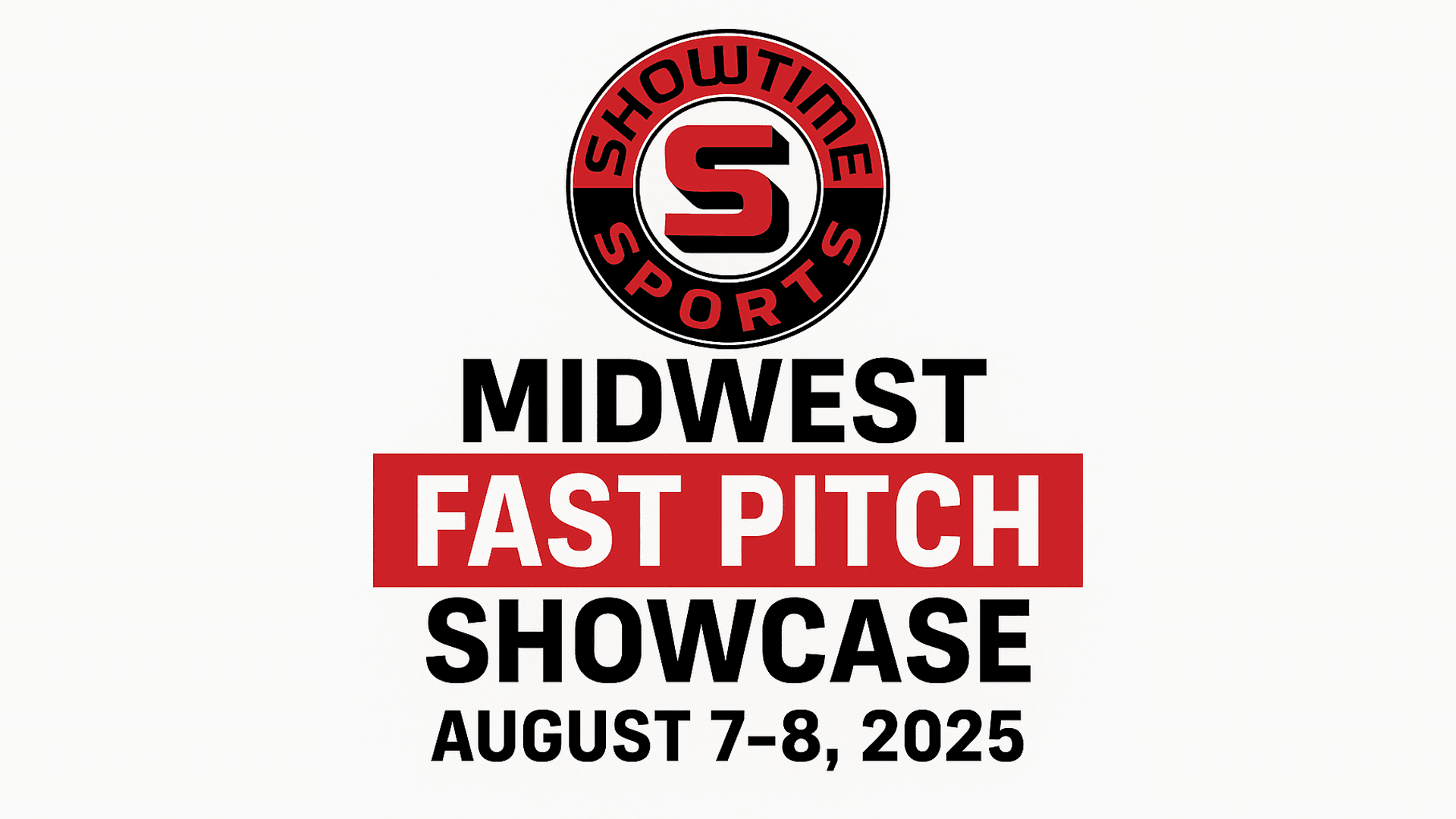 SHOWTIME SPORTS MIDWEST FAST PITCH SHOWCASE